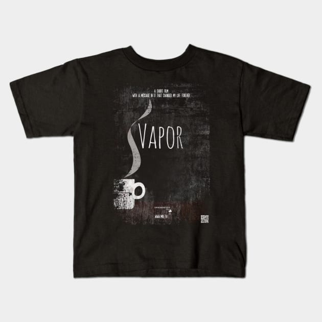 VAPOR (short film) Kids T-Shirt by ZoinksTeez